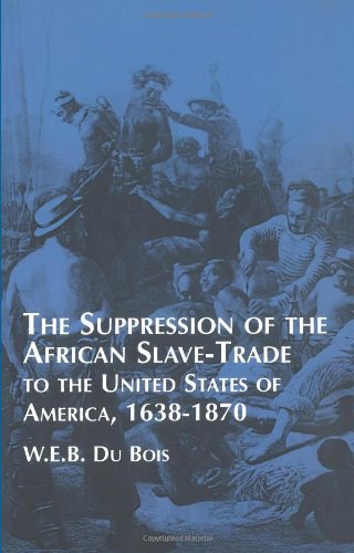 9780486409108: Suppression of the African Slave-Trade to the United States of America: 1638-1870 (African American)