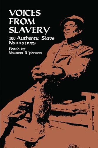 Beispielbild fr Voices from Slavery: 100 Authentic Slave Narratives (African American) zum Verkauf von WorldofBooks