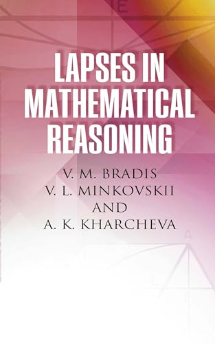 9780486409184: Lapses in Mathematical Reasoning (Dover Books on Mathematics)