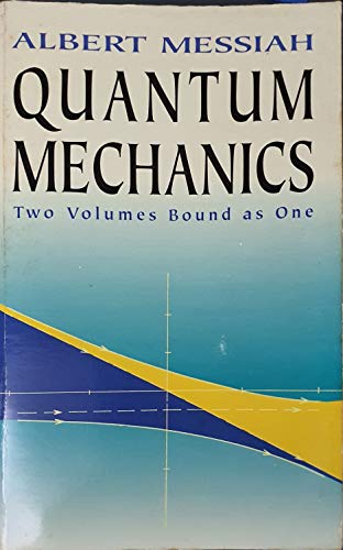

Quantum Mechanics: Two Volumes Bound As One