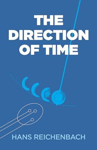 Imagen de archivo de The Direction of Time (Dover Books on Physics) a la venta por Half Price Books Inc.