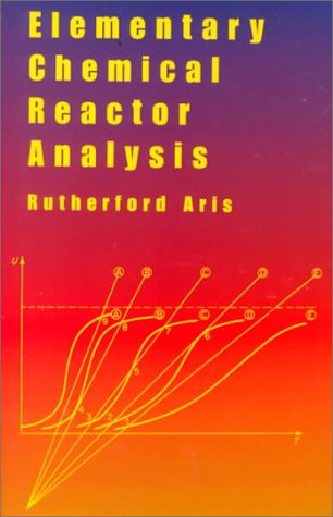 9780486409283: Elementary Chemical Reactor Analysis