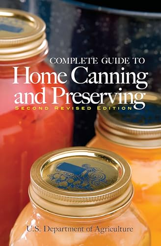 Imagen de archivo de Complete Guide to Home Canning and Preserving (Second Revised Edition) a la venta por HPB-Diamond