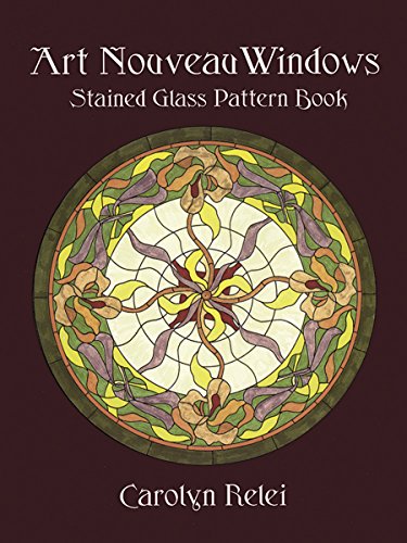 Stock image for Art Nouveau Windows Stained Glass Pattern Book (Dover Crafts: Stained Glass) for sale by Ergodebooks