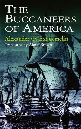 Beispielbild fr The Buccaneers of America (Dover Maritime) zum Verkauf von ZBK Books