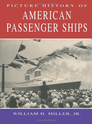 Beispielbild fr Picture History of American Passenger Ships (Dover Maritime) zum Verkauf von SecondSale