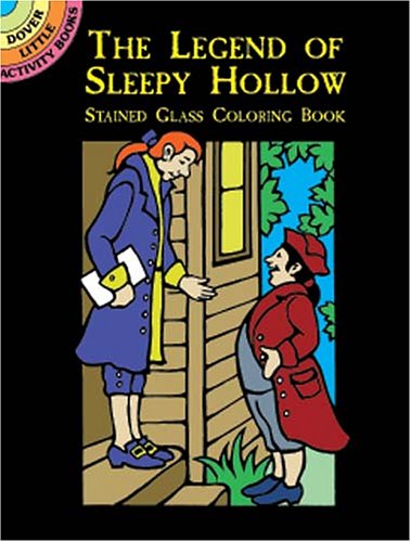 The Legend of Sleepy Hollow Stained Glass Coloring Book (9780486409719) by Noble, Marty