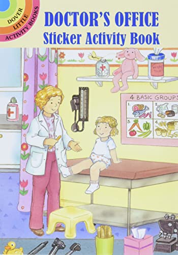Imagen de archivo de Doctor's Office Sticker Activity Book (Dover Little Activity Books: People) a la venta por GF Books, Inc.