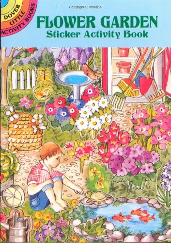 Imagen de archivo de Flower Garden Sticker Activity Book (Dover Little Activity Books) a la venta por Hawking Books