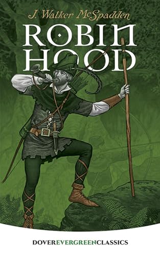 Imagen de archivo de Robin Hood (Dover Children's Evergreen Classics) a la venta por SecondSale