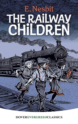 9780486410227: The Railway Children (Dover Children's Evergreen Classics)