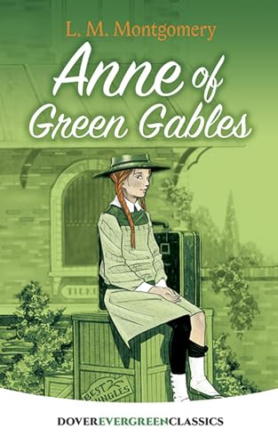 9780486410258: Anne of Green Gables (Dover Children's Evergreen Classics)