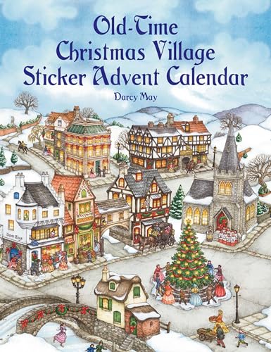 9780486410531: Old-Time Christmas Village Sticker Advent Calendar (Dover Sticker Books)