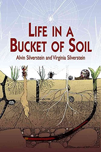 Stock image for Life in a Bucket of Soil for sale by Blackwell's