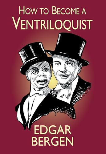 Stock image for How to Become a Ventriloquist (Try Your Hand at Ventriloquism) for sale by SecondSale