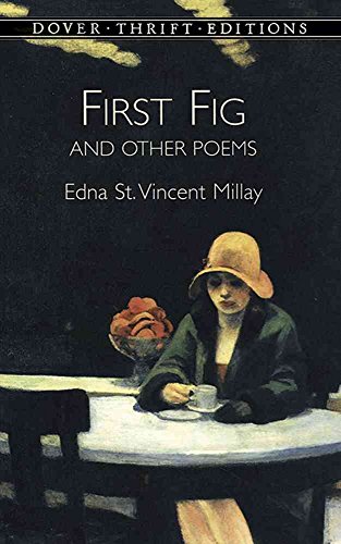 Beispielbild fr First Fig and Other Poems (Dover Thrift Editions) zum Verkauf von Wonder Book