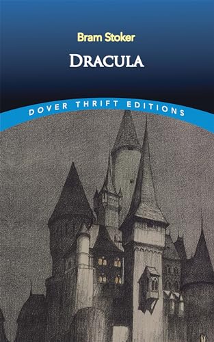 Dracula (Dover Thrift Editions: Classic Novels) - Bram Stoker