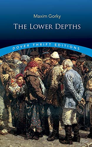 Imagen de archivo de The Lower Depths (Dover Thrift Editions) a la venta por SecondSale