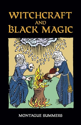Witchcraft and Black Magic - Summers, Montague