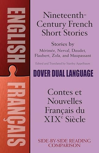 Stock image for Nineteenth-Century French Short Stories: Dual Language Edition for sale by Strand Book Store, ABAA