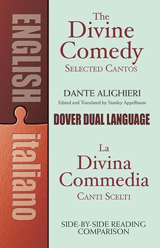 Imagen de archivo de The Divine Comedy Selected Cantos: A Dual-Language Book (Dover Dual Language Italian) a la venta por Goodwill Books