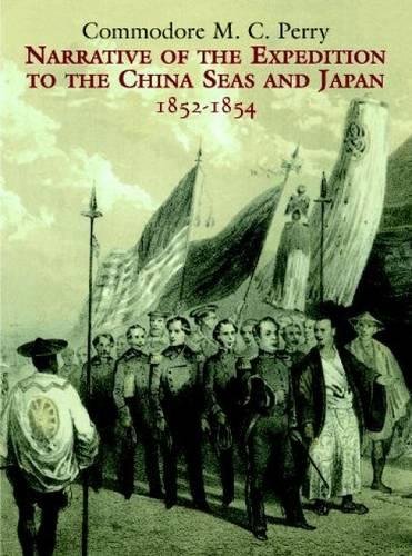 Stock image for Narrative of the Expedition to the China Seas and Japan, 1852-1854 for sale by SecondSale
