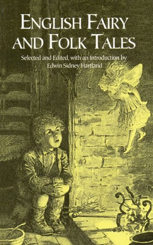 Beispielbild fr English Fairy and Folk Tales zum Verkauf von Wonder Book