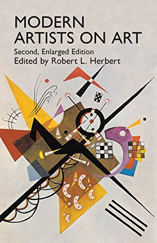 Beispielbild fr Modern Artists on Art: Second Enlarged Edition (Dover Fine Art, History of Art) zum Verkauf von Lakeside Books