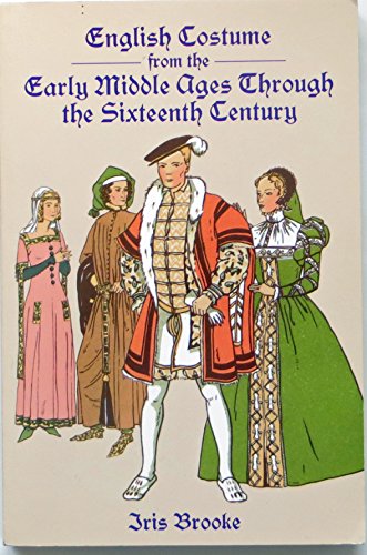 9780486412382: English Costume from the Early Middle Ages through the Sixteenth Century