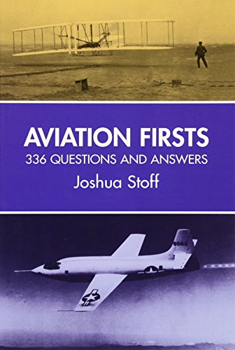 Stock image for Aviation Firsts: 336 Questions and Answers (Dover Transportation) for sale by HPB-Red