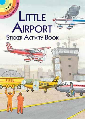 Little Airport Sticker Activity Book (Dover Little Activity Books: Travel)