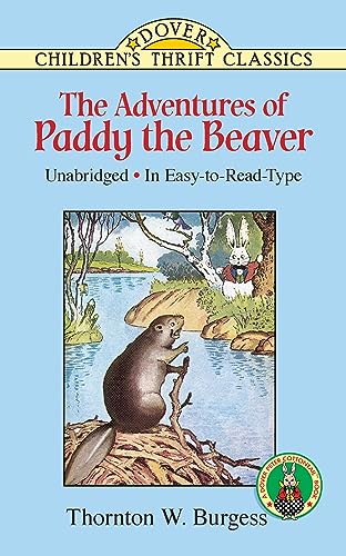 Beispielbild fr The Adventures of Paddy the Beaver (Dover Children's Thrift Classics) zum Verkauf von Wonder Book