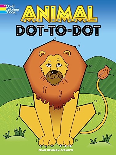 Imagen de archivo de Animal Dot-to-Dot Coloring Book (Dover Kids Activity Books: Animals) a la venta por GF Books, Inc.