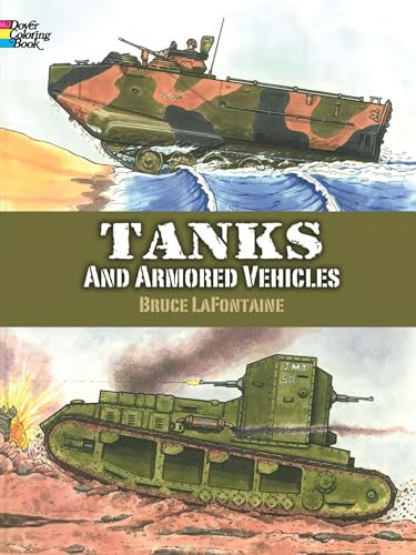 9780486413174: Tanks and Armored Vehicles (Dover History Coloring Book)