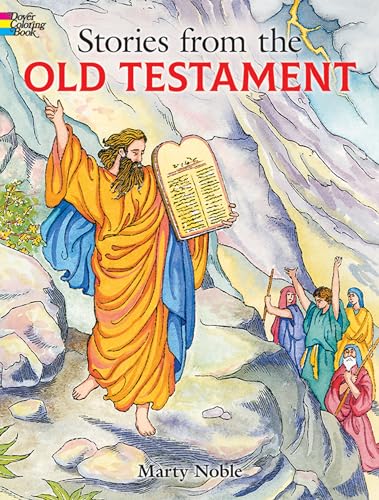 Stories from the Old Testament Coloring Book (Dover Classic Stories Coloring Book) (9780486413235) by Noble, Marty