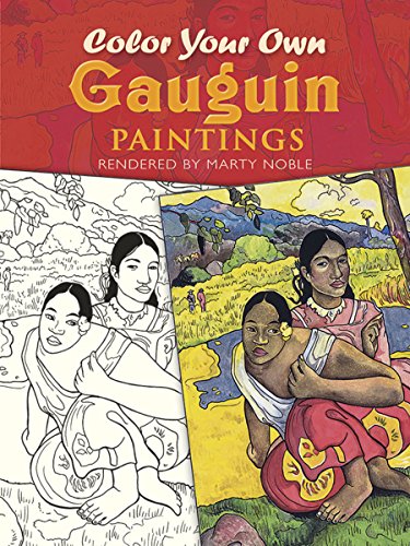 Beispielbild fr Color Your Own Gauguin Paintings (Dover Art Coloring Book) zum Verkauf von Wonder Book
