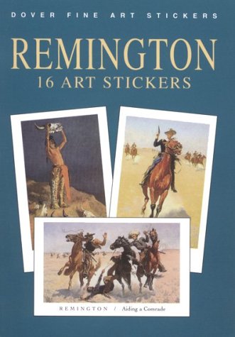 9780486413532: Remington: 16 Art Stickers (Dover Art Stickers)