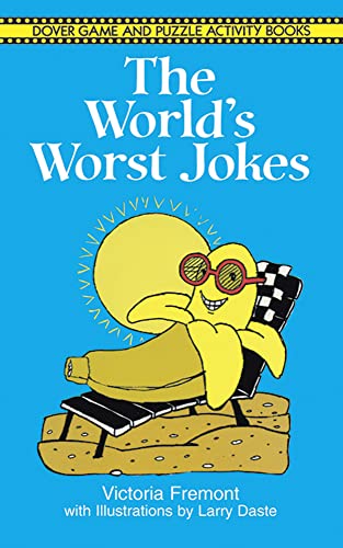 Beispielbild fr The World's Worst Jokes (Dover Children's Activity Books) zum Verkauf von SecondSale