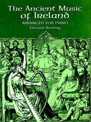 9780486413761: The Ancient Music of Ireland Arranged for Piano: Arranged for Piano