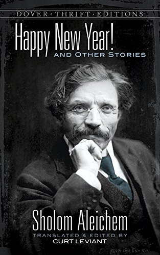 Beispielbild fr Sholom Aleichem, Happy New Year! and Other Stories zum Verkauf von UHR Books