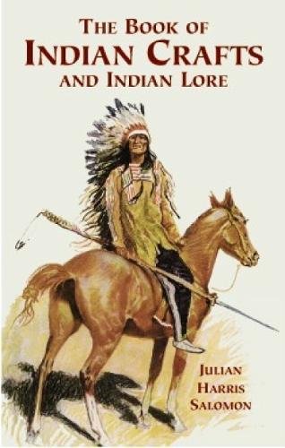 Stock image for The Book of Indian Crafts and Indian Lore (Native American) for sale by WorldofBooks