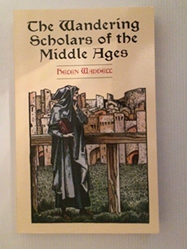 Imagen de archivo de The Wandering Scholars of the Middle Ages a la venta por SecondSale