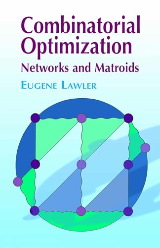 9780486414539: Combinatorial Optimization: Networks and Matroids