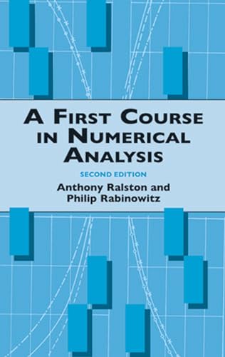 Beispielbild fr A First Course in Numerical Analysis: Second Edition (Dover Books on Mathematics) zum Verkauf von Textbooks_Source