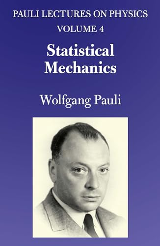 Stock image for Statistical Mechanics: Volume 4 of Pauli Lectures on Physics (Dover Books on Physics) for sale by SecondSale
