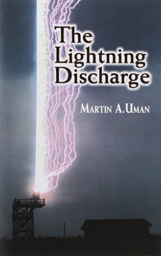 Beispielbild fr The Lightning Discharge (Dover Books on Physics) zum Verkauf von BooksRun