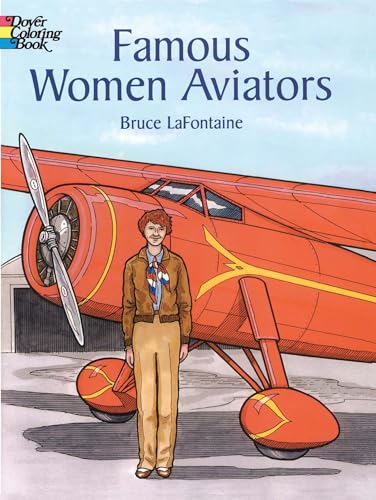 Imagen de archivo de Famous Women Aviators Coloring Book (Dover World History Coloring Books) a la venta por SecondSale