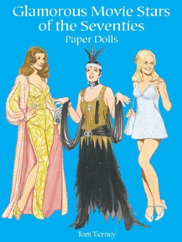 9780486415574: Glamorous Movie Stars of the Seventies: Paper Dolls