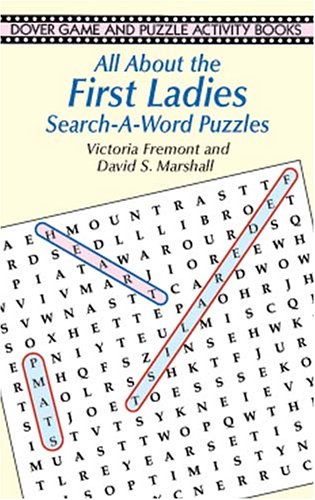 All About the First Ladies Search-a-Word Puzzles (9780486415772) by Fremont, Victoria; Marshall, David