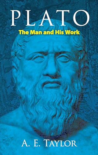 Stock image for Plato: The Man and His Work (Dover Books on Western Philosophy) for sale by Eighth Day Books, LLC
